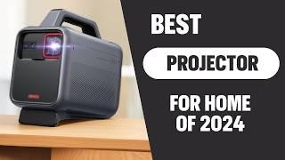 Best Projector for Home 2024: Top 6 4K & Portable Projectors for Ultimate Cinematic Experience