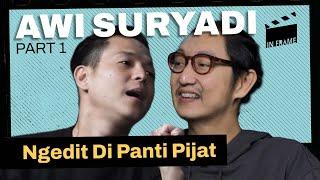 Awi Suryadi - Ngedit Di Panti Pijat - IN-FRAME w/ Ernest Prakasa