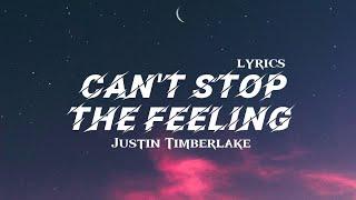 Justin Timberlake - Can't Stop The Feeling (lyrics)