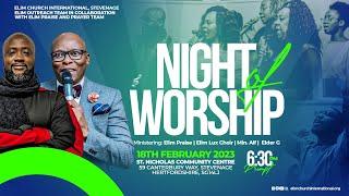 Elim Church International Stevenage | NIGHT OF WORSHIP