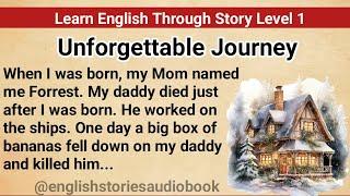 Learn English Through Story Level 1 | Graded Reader Level 1 | English Story| Unforgettable Journey