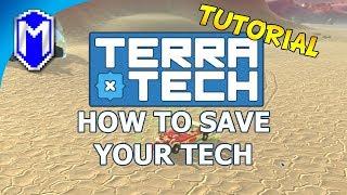 How To Save Tech, Taking A Snapshot Of Your Tech - TerraTech How To, Guides, And Tutorials