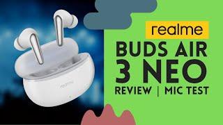 realme Buds Air 3 Neo Review: Good Sound Quality Toy | Watch this Before you buy!