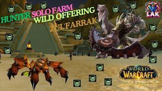 HUNTER SOLO FARM WILD OFFERING | ZUL'FARRAK | [World of Warcraft]