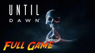 Until Dawn Remake | Complete Gameplay Walkthrough - Full Game | No Commentary