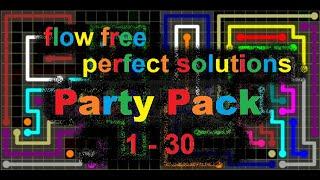 Flow Free - Party Pack - Perfect Solutions for levels 1 - 30