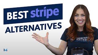 8 BEST Stripe Payments Competitors & Alternatives [Overview]