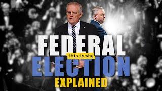 The Australian Federal Election Explained