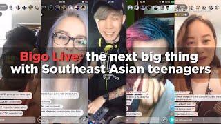 Bigo Live: The Next Big Thing with Southeast Asian Teenagers