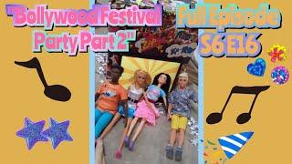 The Great Eight Girls Season 6 Episode 16 Bollywood Festival Party Part 2 ⭐