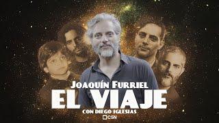 JOAQUÍN FURRIEL en EL VIAJE con DIEGO IGLESIAS