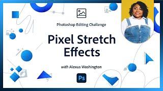 Pixel Stretch Effect | Photoshop Photo Editing Challenge