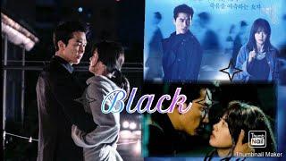 Korean drama ●BLACK● { Please don't go}