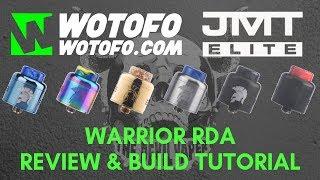 WARRIOR RDA by WOTOFO and JMT ELITE - Review & Build Tutorial