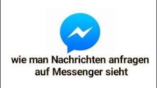 wie man Nachrichten anfragen auf Messenger sieht-deutshland