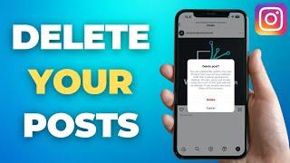 How To Delete Your Posts on Instagram in 2025