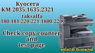 How to kyocera Taskalfa 180/220/181/220/221/KM1635/2035 check counter and counter page