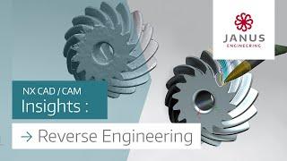 NX CAD/CAM Insights : Reverse Engineering