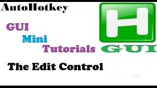 AutoHotkey Gui Tutorial #3-B (Edit Field/Box  - Text Font , Colour & Size)