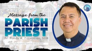 FINAL MESSAGE OF FR. RANDY AS OUR PARISH PRIEST | by Lourdes Shrine Cebu