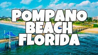 Best Things To Do in Pompano Beach, Florida