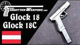 Glock 18 & 18C Machine Pistols: How Do They Work?