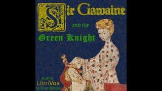 Gawain and the Green Knight [Weston Translation](2016 Librivox audiobook) Public Domain Media