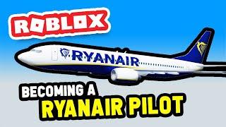 Becoming a RYANAIR PILOT In Project Flight (Roblox)