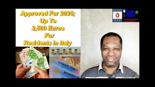 Good News To Residents In Italy; Up To 2,500 Euros; How To Apply For It