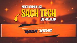 How To Make Banner Like @SachTech22  | Sach Tech Jaisa Banner Kaise Banaye | Farhan Black