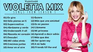 VIOLETTA - BEST SONGS • Season 3 ( 1 HOUR ) | VIOLETTA PLAYLIST / MIX