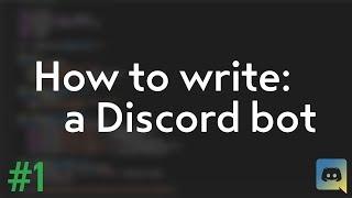 How to make your own Discord bot! (Discord.py tutorial) #1 [LEGACY]