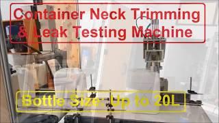 10 Litre Can Neck Shaving with Blower and Leak Testing Machine