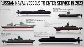 List of Russian Naval Vessels that will enter service this year in 2023