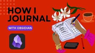 How I journal with Obsidian (Daily Notes)