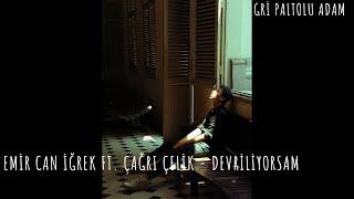 8 - Emir Can İğrek ft. Çağrı Çelik - Devriliyorsam (Live)