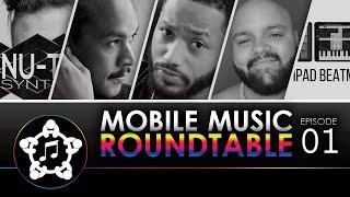 State of Mobile Music Production, Should App Prices Increase | Mobile Music Roundtable S1E1