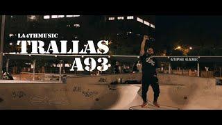 A93 - TRALLAS - (Videoclip Oficial)