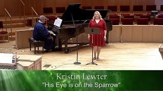 "His Eye is on the sparrow" Kristin Lewter & Jonathan Spivey