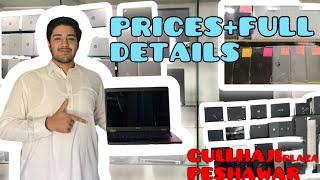 Laptops Market Prices In Peshawar | 3rd Generation To 11th Generation Laptops | Gull Haji Plaza