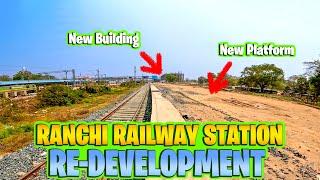 New Work Progress at Ranchi Railway Station