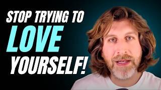 Stop trying to love yourself! ;) - Jeff Foster on awakening to true self love