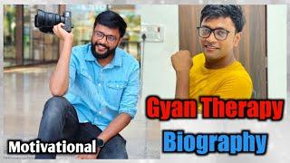 Gyan Therapy Biography | Er. Rakesh Tech Youtuber 