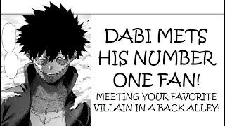 Dabi Meets His Number One Fan! (Part #01) | MY HERO ACADEMIA ASMR ROLEPLAY