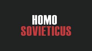 Homo Sovieticus/ AFF 2021