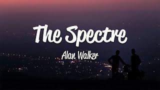 Alan Walker - The Spectre (Lyrics)