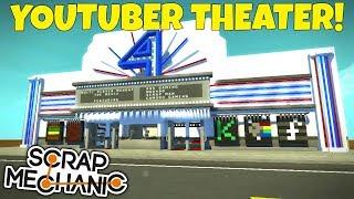 YOUTUBER THEATER & FAN CREATIONS! - Scrap Mechanic Viewer Creations Gameplay