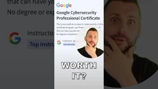 Is The Google Cybersecurity Professional Certificate Worth It? 