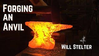 Forging an Anvil with Will Stelter