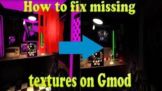 How to FIX missing textures on Garry's Mod (100% Guaranteed) (Works in 2016)